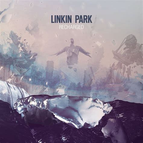 Linkin Park - RECHARGED Lyrics and Tracklist | Genius