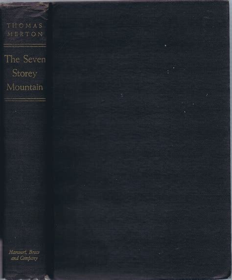 The Seven Storey Mountain by Merton, Thomas: Very Good Hard Cover (1948 ...