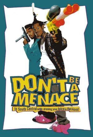 Don\'t Be A Menace Quotes | Quotes by Don\'t Be A Menace