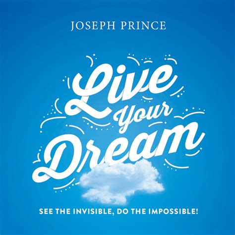 Live Your Dream—See The Invisible, Do the Impossible! | Sermon Series ...