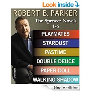 Robert B. Parker: The Spenser Novels 16-21 - Kindle edition by Robert B. Parker. Mystery ...