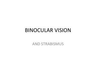 PPT - Critical period for binocular vision development PowerPoint ...