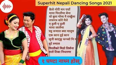 Superhit Nepali Dancing Songs 2021~ Nepali Hit Dance Songs~ New Modern ...