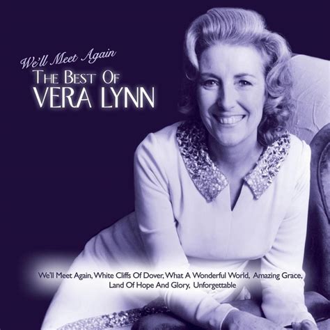 Vera Lynn - We'll Meet Again: The Best of Vera Lynn Lyrics and Tracklist | Genius