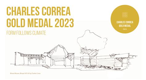 Charles Correa Gold Medal - 2023 edition - Charles Correa Foundation