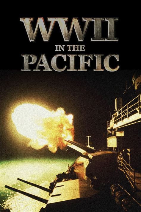 WWII in the Pacific (TV Series 2015-2015) - Posters — The Movie Database (TMDB)