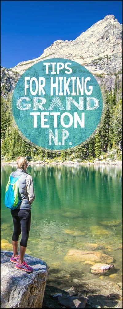 7 Tips For Hiking In The Grand Tetons