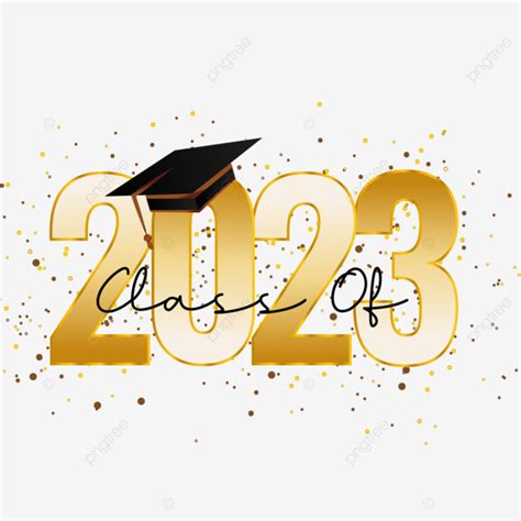 Graduation Class Of 2023 Transparent Background And Vector, 2023, Class ...