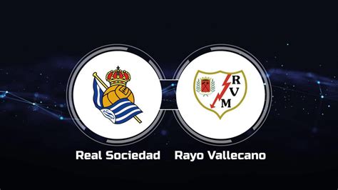 Watch Real Sociedad vs. Rayo Vallecano Online: Live Stream, Start Time ...