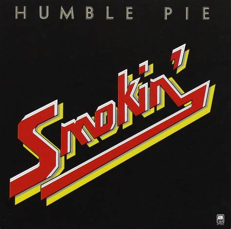 Humble Pie - Smokin' | Rock album covers, Humble pie, Music album cover