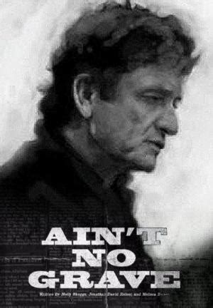 Johnny Cash: Ain't No Grave (Music Video) (2010) - FilmAffinity