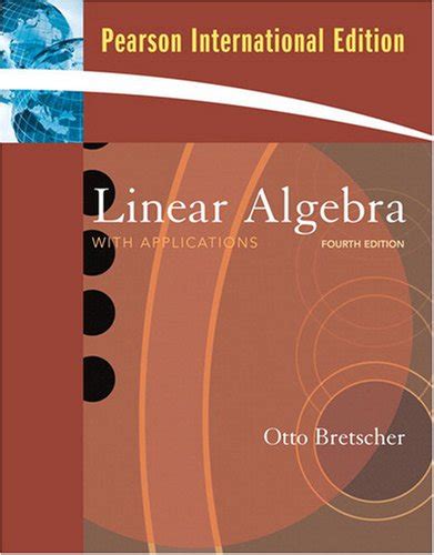 Linear Algebra with Applications - 9780135128664 | SlugBooks