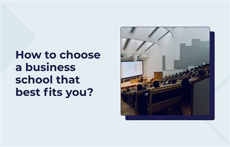 How to choose a Business school that best fits you? — MBA and Beyond