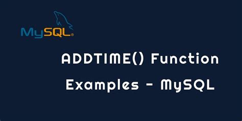 MySQL ADDTIME() Function - Tuts Make