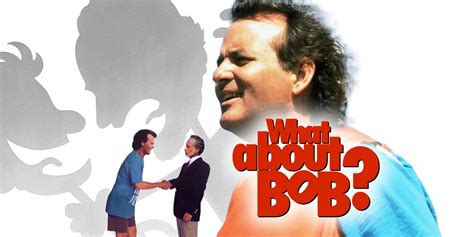 What About Bob Is Bill Murray's Underrated Gem