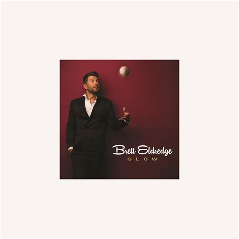 ALBUM REVIEW: "Glow" by Brett Eldredge - Maroon Weekly