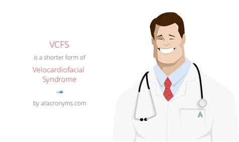 VCFS Velocardiofacial Syndrome