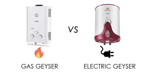 Gas Geyser Vs Electric Geyser: Which Is Best For You?