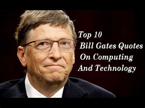 Top 10 Bill Gates Quotes On Computing And Technology - YouTube