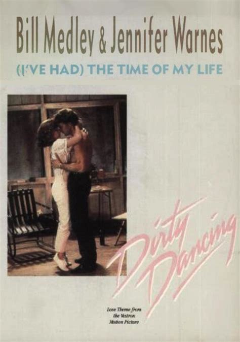 Bill Medley & Jennifer Warnes: (I've Had) The Time of My Life (Music Video) (1987) - FilmAffinity