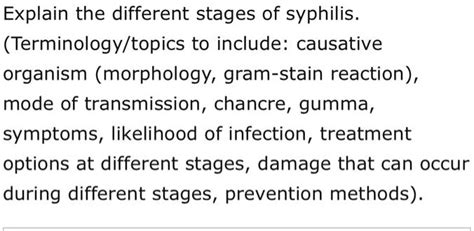 SOLVED: Microbiology Explain the different stages of syphilis (Terminology/topics to include ...