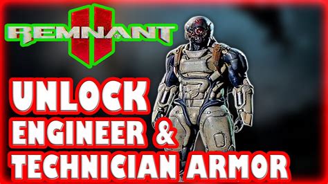 REMNANT 2 How To Get The ENGINEER Class & Technician Armor Set EASILY ...