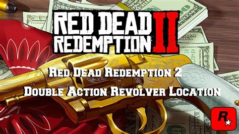 Red Dead Redemption 2 | Double Action Revolver Location | How To Get It ...