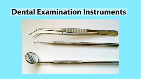 Dental Instruments Names And Functions