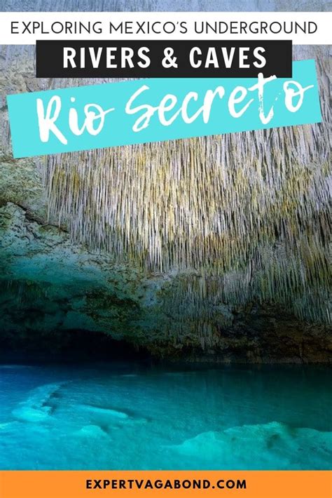 Rio Secreto: Exploring Mexico's Underground Rivers & Caves • Expert Vagabond