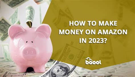 How to Make Money on Amazon in 2023? | BQool Blog