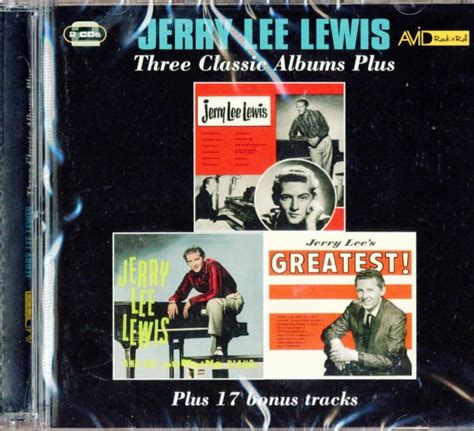 3 CLASSIC ALBUMS PLUS (JERRY LEE LEWIS / JERRY LEE LEWIS & HIS PUMPING PIANO / JERRY LEE'S ...