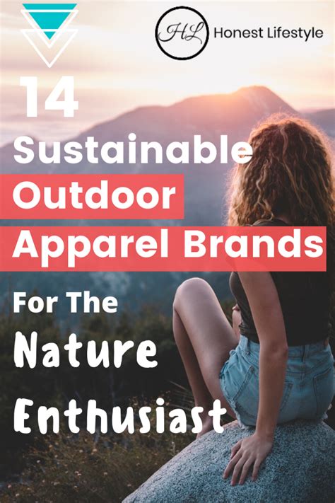 14 Sustainable Outdoor Apparel Brands For The Nature Enthusiast | Outdoor clothing brands ...