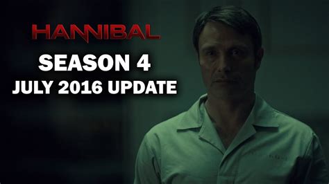 Hannibal Season 4 July 2016 Update - YouTube