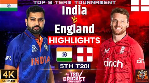 India vs England T20 Highlights | Top 8 Team Tournament | Cricket 22 ...