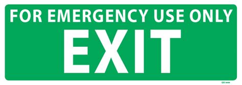 For Emergency Use Only Exit - Industrial Signs