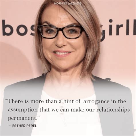 Esther Perel Quotes on Relationship, Love and Infidelity - Morning Lazziness