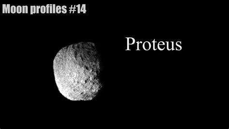 Proteus - Moon Profiles #14 - YouTube