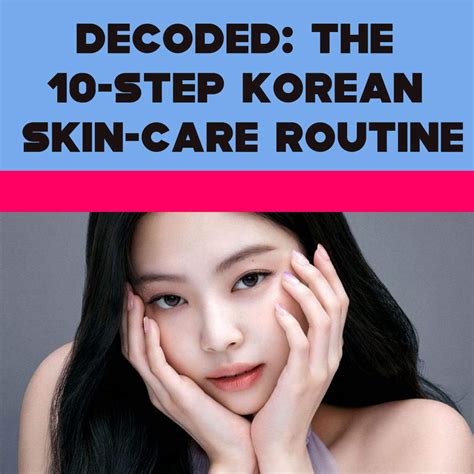 Decoded- The 10-step Korean skin-care routine | Lifestyle - Times of ...