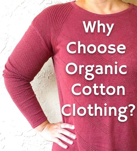 Organic Cotton Clothing: Benefits of Sustainable Natural Fibers - Get Green Be Well