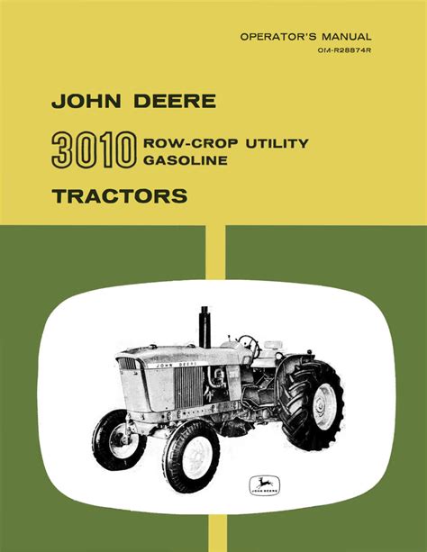 John Deere 3010 Row-Crop Utility Gasoline Tractors - Operator's Manual