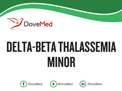 Delta-Beta Thalassemia Minor