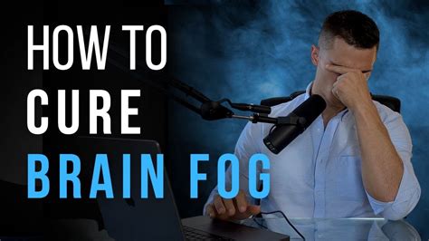 8 Ways To Cure Brain Fog For GOOD - YouTube