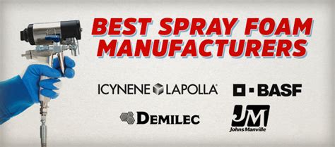 Who Are the Best Manufacturers of Spray Foam Insulation?