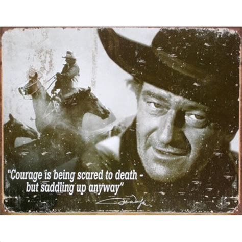 Buy John Wayne Courage Quote Tin Sign | Sanity