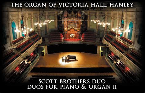 THE ORGAN OF VICTORIA HALL HANLEY - DUOS FOR PIANO AND ORGAN II