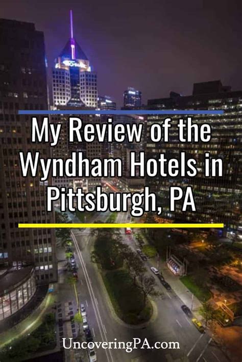 Hotel Review: Wyndham Pittsburgh University Center and Wyndham Grand