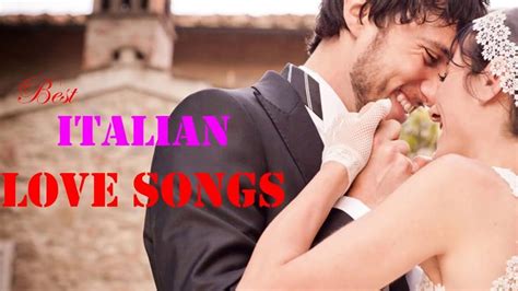 Best Italian Romantic Songs Italian Love Songs Collection - YouTube ...