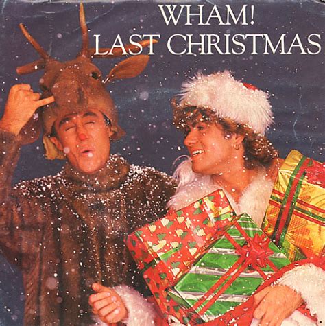 Click on: "LAST CHRISTMAS", WHAM! (Another old Xmas song)