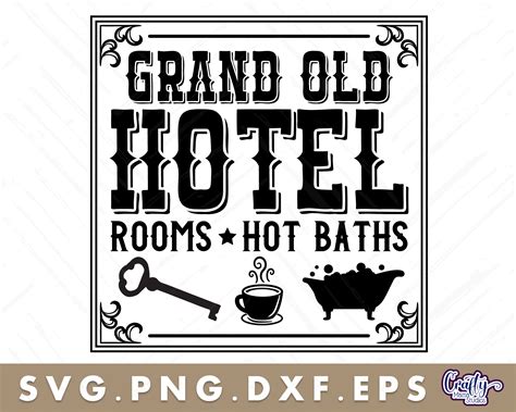 VIntage Grand Old Hotel Sign | Western Svg | Wild West Sign By Crafty ...