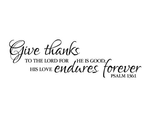 Psalm 136:1 Give Thanks to the Lord for He is Good His Love - Etsy